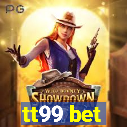 tt99 bet